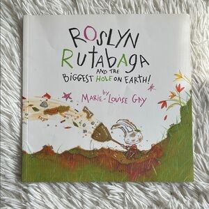 Roslyn Rutabaga,  Children's Book by Marie Louise Gay